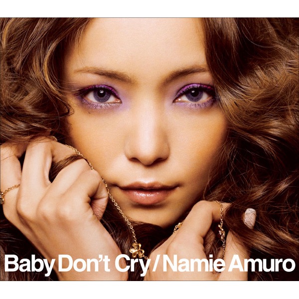 Baby Don’t Cry