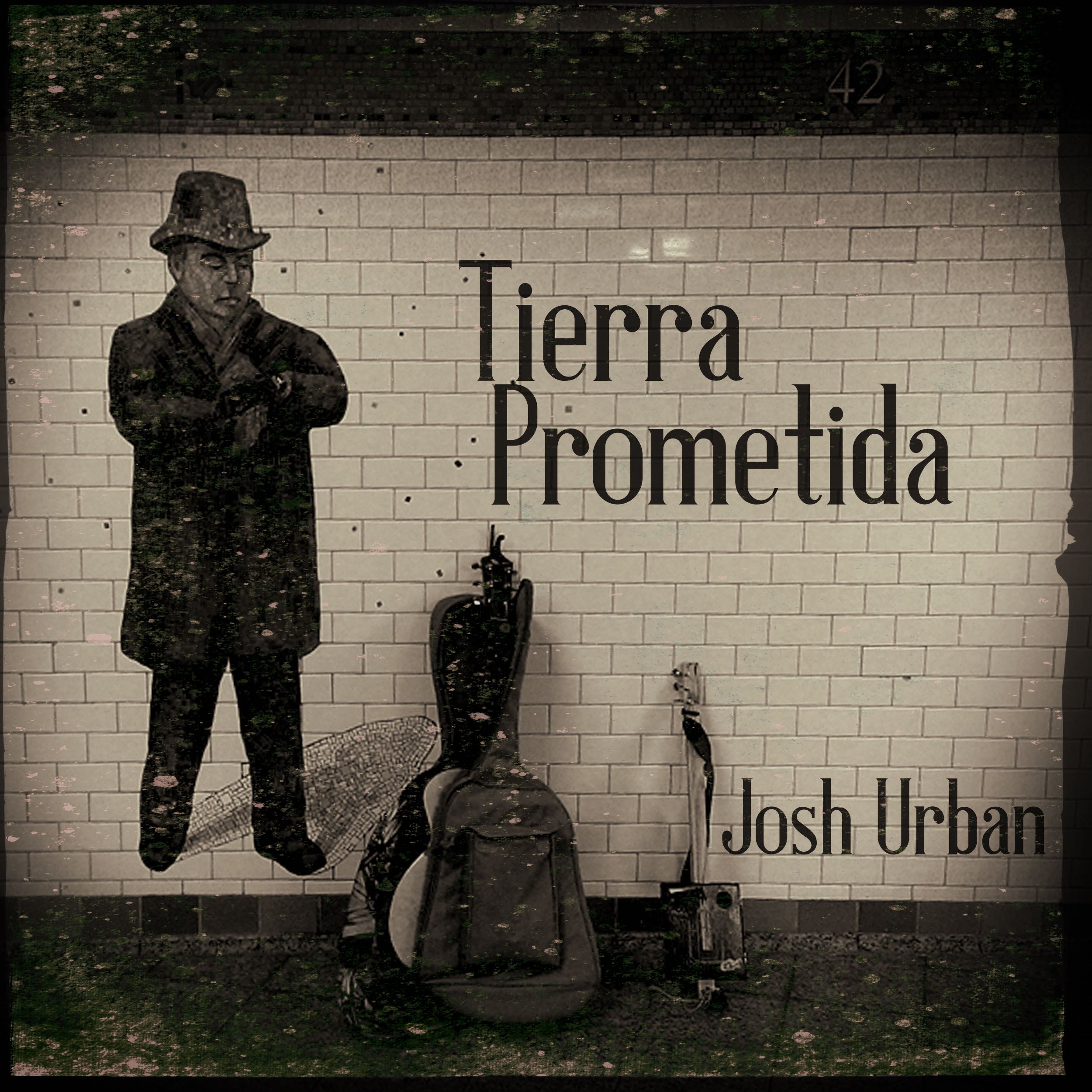 Tierra Prometida - Single - Josh Urban