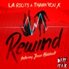 Rewind (feat. Jessie Malakouti)