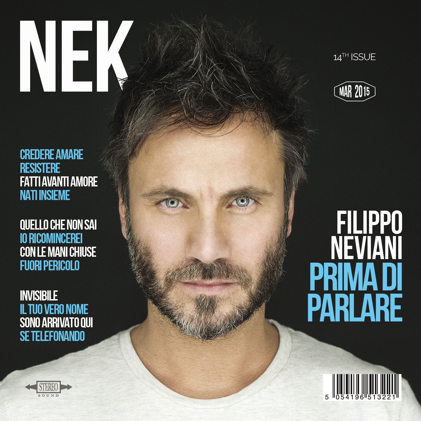 11. Nek Fatti Avanti Amore