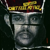 The Weeknd - Can't Feel My Face  artwork
