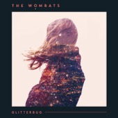 The Wombats - Glitterbug (Deluxe Version)  artwork