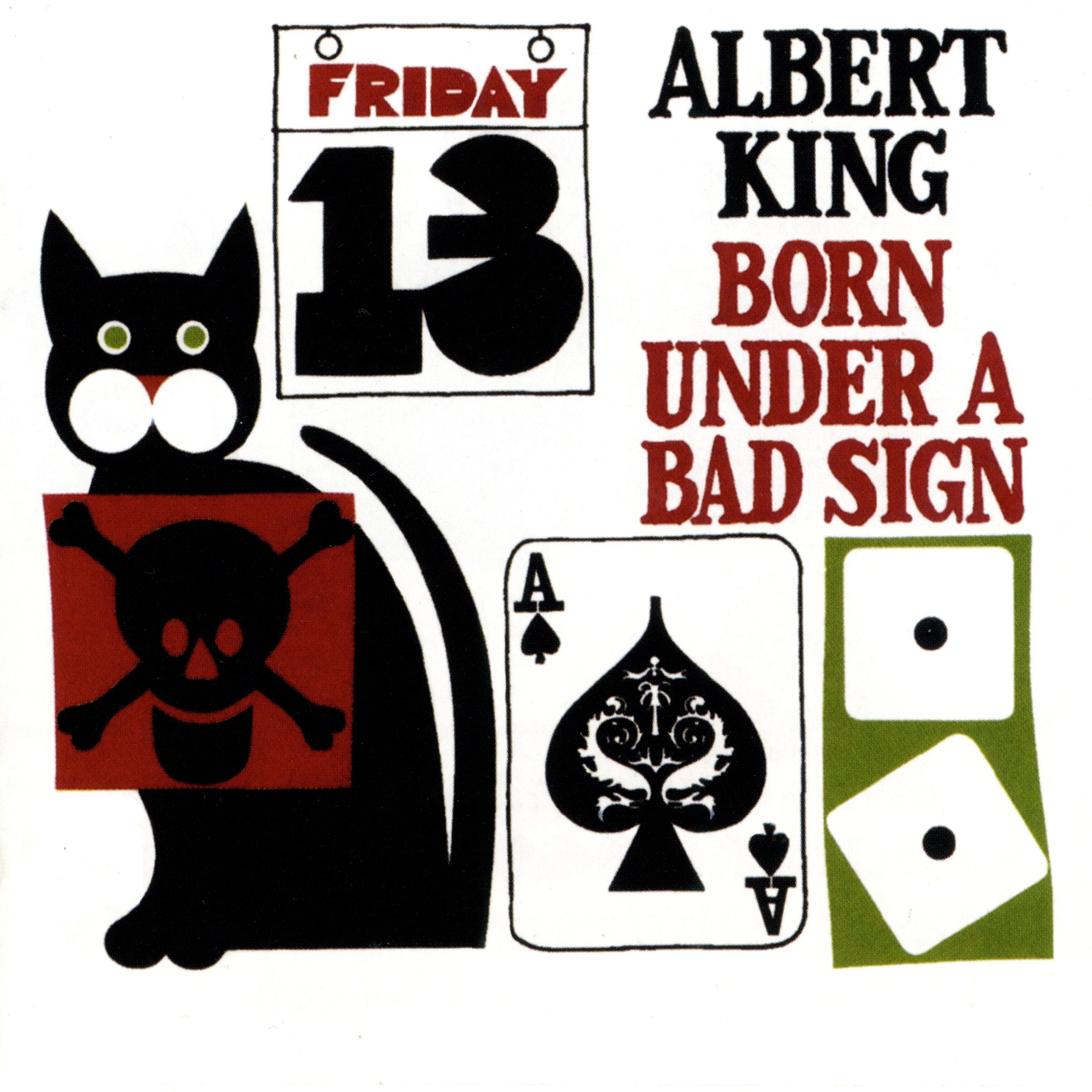 Born Under a Bad Sign Born Under a Bad Sign
