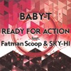 Ready For Action (feat. Fatman Scoop & SKY-HI) - Single