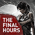 The Final Hours of Tomb Raider