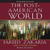 The Post-American World (Unabridged) - Fareed Zakaria Cover Art