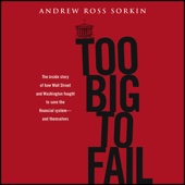 Too Big to Fail (Unabridged) - Andrew Ross Sorkin Cover Art