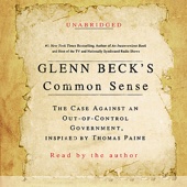 Glenn Beck's Common Sense:The Case Against an Out-of-Control Government (Unabridged) - Glenn Beck Cover Art