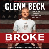 Broke:The Plan to Restore Our Trust, Truth and Treasure (Unabridged) - Glenn Beck, Kevin Balfe Cover Art