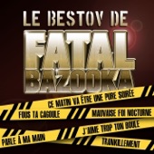 Le bestov de Fatal Bazooka - EP