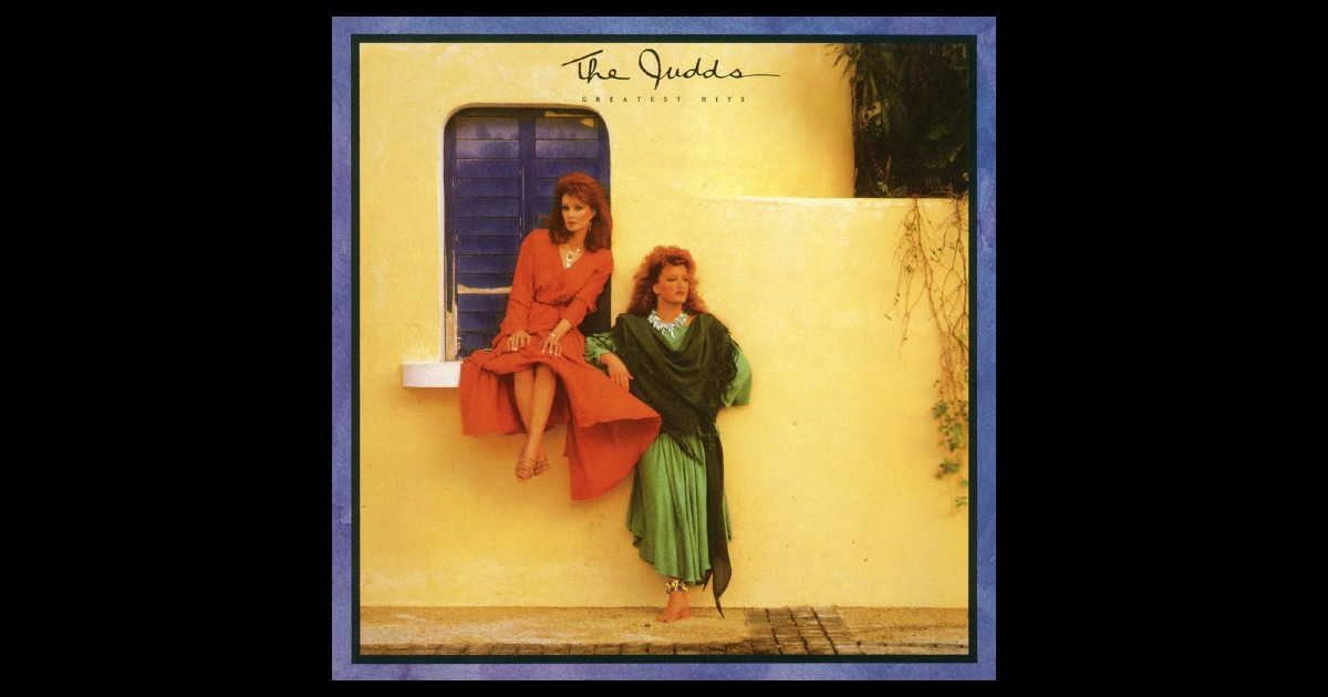 The Judds: Greatest Hits By The Judds On Apple Music