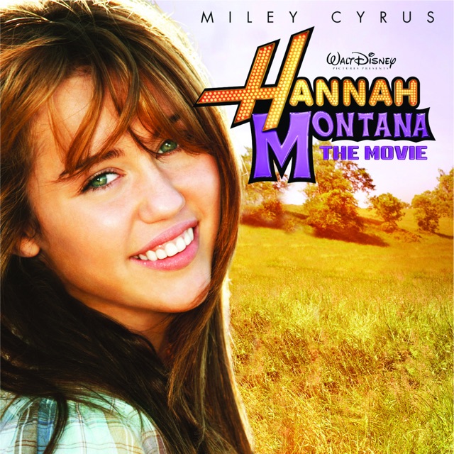Miley Cyrus Hannah Montana: The Movie (Original Motion Picture Soundtrack) Album Cover