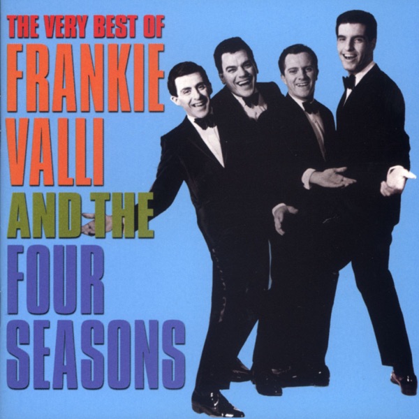 The Very Best of Frankie Valli and the Four Seasons Album Cover by ...
