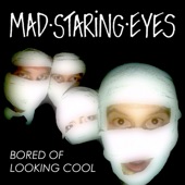 Walking In the Streets - Mad Staring Eyes
