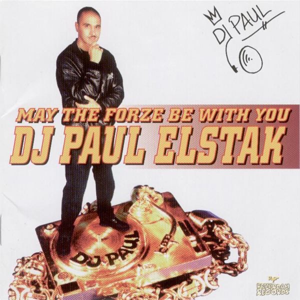 DJ Paul Elstak May the Forze Be With You (Bonus Track Version) Album Cover