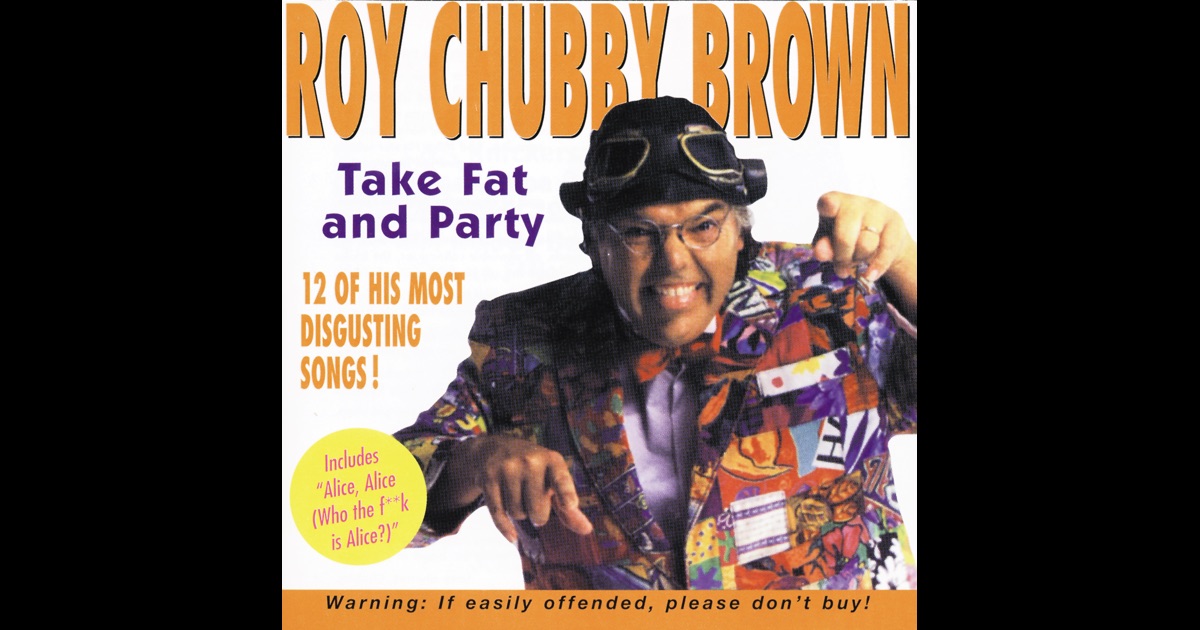 Sorry, that roy chubby brown music confirm. agree With you roy chubby brown music