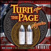 Come To Poppa - Turn the Page Again: Bob Seger and the Silver Bullet Band Tribute - Sam Morrison and Turn The Page