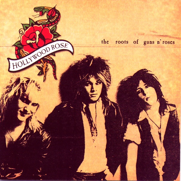 the roots of guns n roses album cover by hollywood rose the roots of guns n roses album cover by hollywood rose