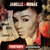 Tightrope - Janelle Monáe