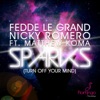 Sparks (Turn Off Your Mind) (Extended) [feat. Matthew Koma]