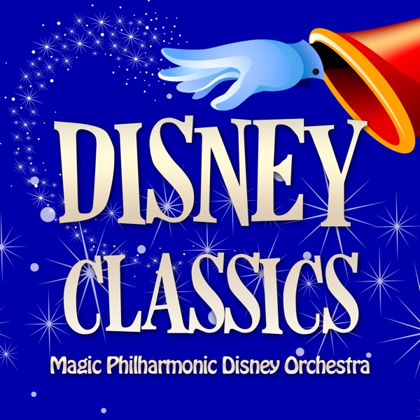Disney Classics EP Album Cover by Magic Philharmonic Disney Orchestra