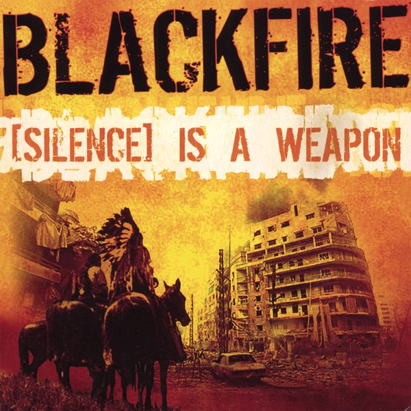 Blackfire [Silence] Is a Weapon (double Disc Album) Album Cover