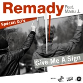 Give Me A Sign (Remixes)
