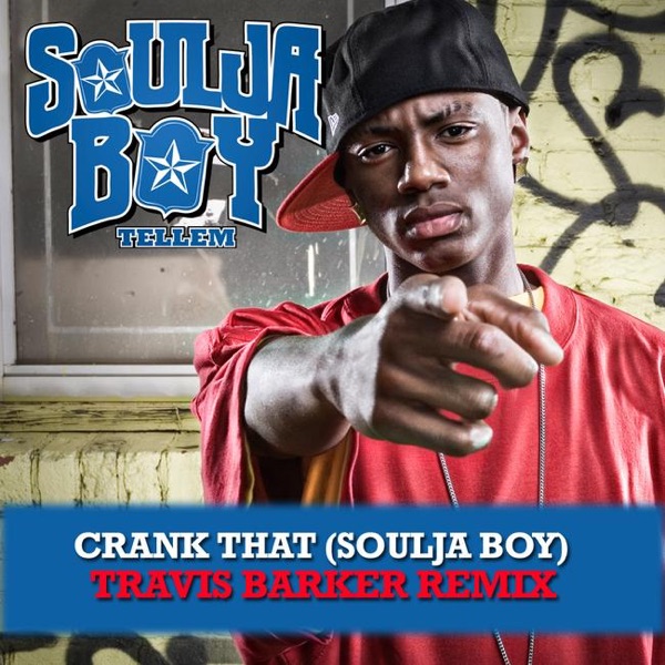 Crank That Remix | crank that album cover by soulja boy tell em Crank That Remix | crank that album cover by soulja boy tell em