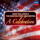 John Williams & the Boston Pops Orchestra - A Celebration