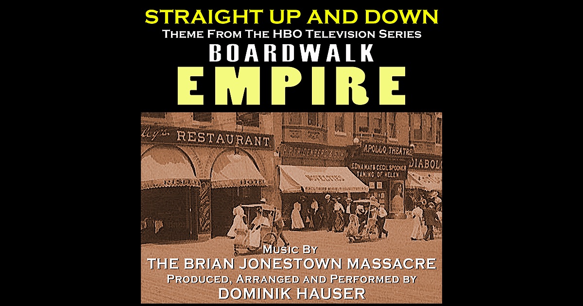 boardwalk empire quot straight up and down quot theme from the boardwalk empire quot straight up and down quot theme from the