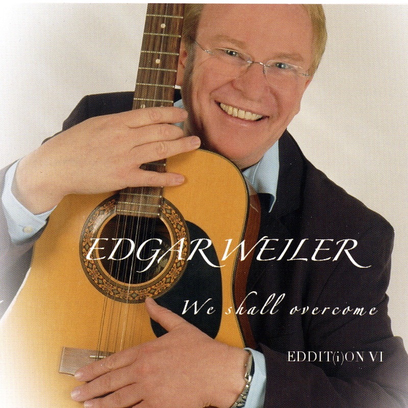 „We Shall Overcome“ von Edgar Weiler in iTunes