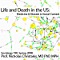 Life and Death in the USA: Medicine & Disease in Social Context (2008)
