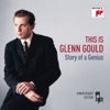 This is Glenn Gould - 

Story of a Genius