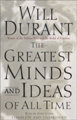 The Greatest Minds and Ideas of All Time (Unabridged) - Will Durant Cover Art