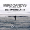 Last Man On Earth (Extended Mix) [feat. Max'C]