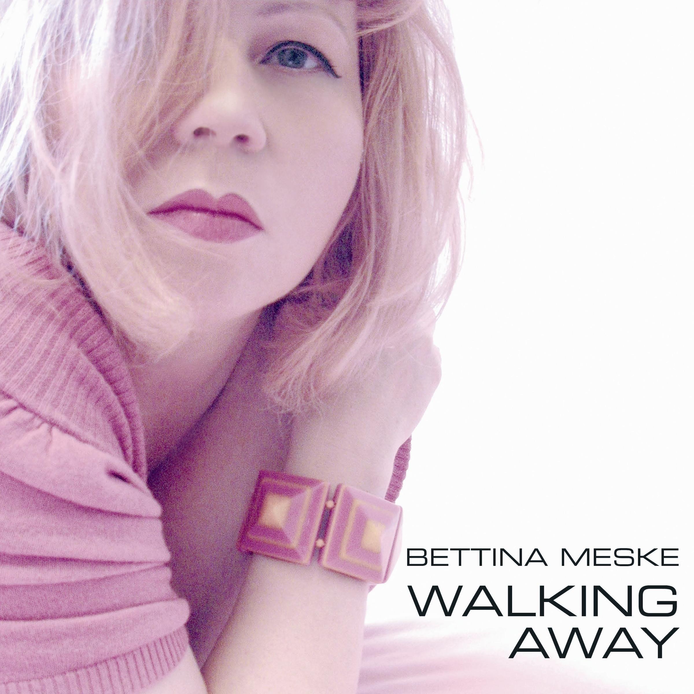 „Walking Away - Single“ von Bettina Meske in iTunes