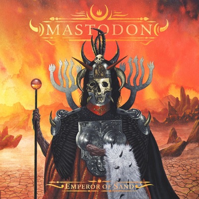 Mastodon  Emperor of Sand