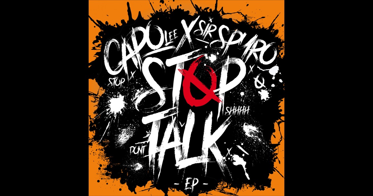 Image result for Capo Lee & Sir Spyro - 'Stop Talk'