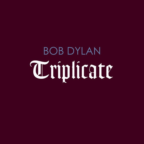 Bob Dylan Triplicate 2017 320kbps Pirate Shovon