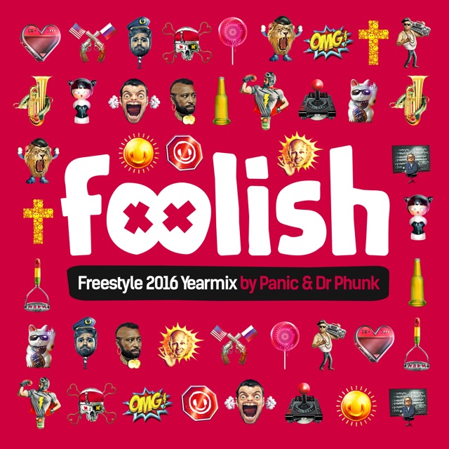 Dr. Phunk, Paul Elstak & Jebroer Foolish Freestyle 2016 Yearmix By Panic & Dr Phunk Album Cover