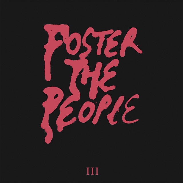Foster the People III - Single Album Cover