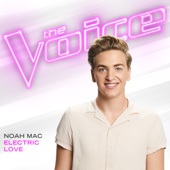 Noah Mac - Electric Love (The Voice Performance)  artwork