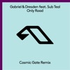 Only Road (feat. Sub Teal) [Cosmic Gate Extended Mix]