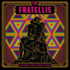 The Fratellis - In Your Own Sweet Time  artwork