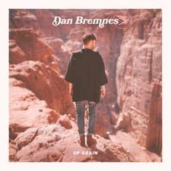 Dan Bremnes - Up Again