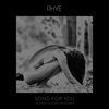Song For You (Jacques Greene Remix) - Single