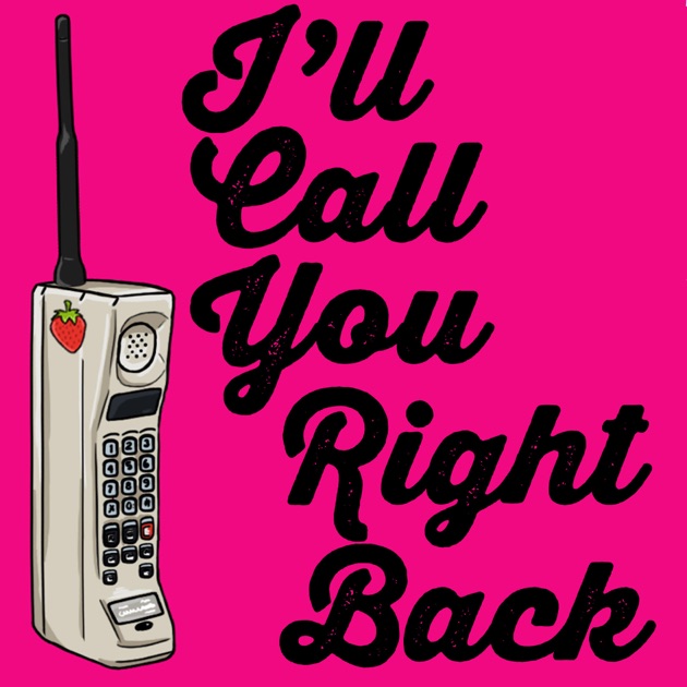 I'll Call You Right Back by Chad Medved on Apple Podcasts