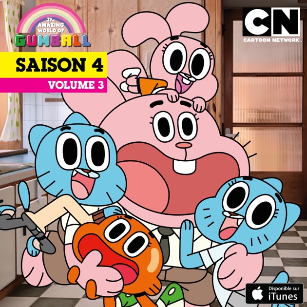 Le Monde incroyable de Gumball, Saison 4, Vol. 3 sur iTunes