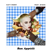 Katy Perry - Bon Appétit (feat. Migos)  artwork