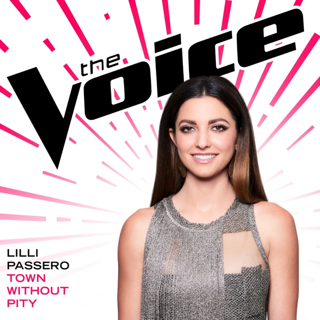 Lilli Passero Town Without Pity (The Voice Performance) - Single Album Cover